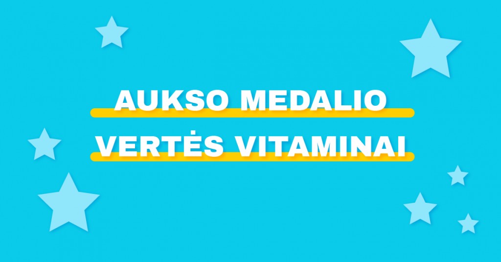 Kokie yra aukso medalį pelnę vitaminai maitinančioms? 