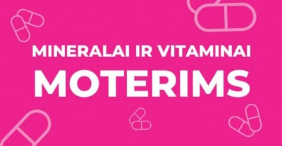 Mineralai ir vitaminai moterims: 20 reikalingiausių 
