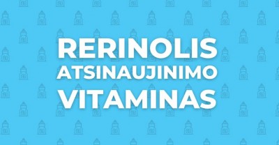 Retinolis – atsinaujinimo vitaminas