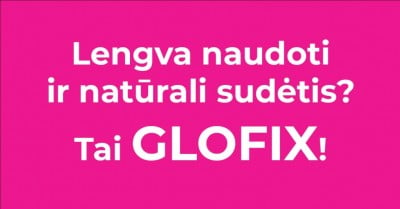GLOFIX papildai: unikali sudėtis ir paprastas naudojimas