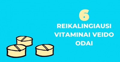 6 svarbiausi vitaminai veido odai