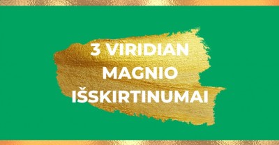 3 priežastys, kuo išskirtiniai Viridian magnio papildai 
