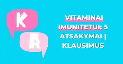 Vitaminai imunitetui: 5 atsakymai į klausimus
