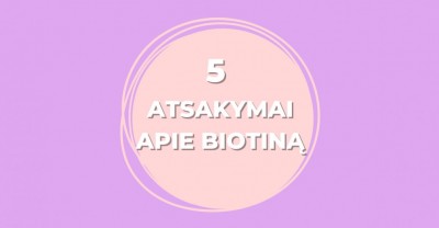 Biotinas: 5 atsakymai į rūpimus klausimus