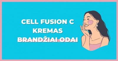 Cell Fusion C kremas brandžiai odai: 5 unikalios jo savybės