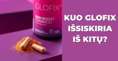 Vitaminas odai GLOFIX: kuo jis išsiskiria iš kitų produktų?